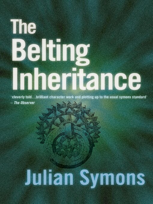 Title details for The Belting Inheritance by Julian Symons - Available